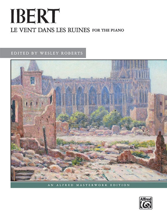 Ibert: Le vent dans les ruines - Alfred Masterworks