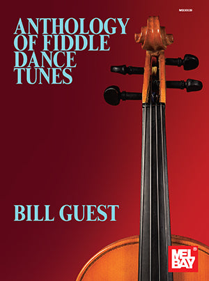 Anthology of Fiddle Dance Tunes - Mel Bay