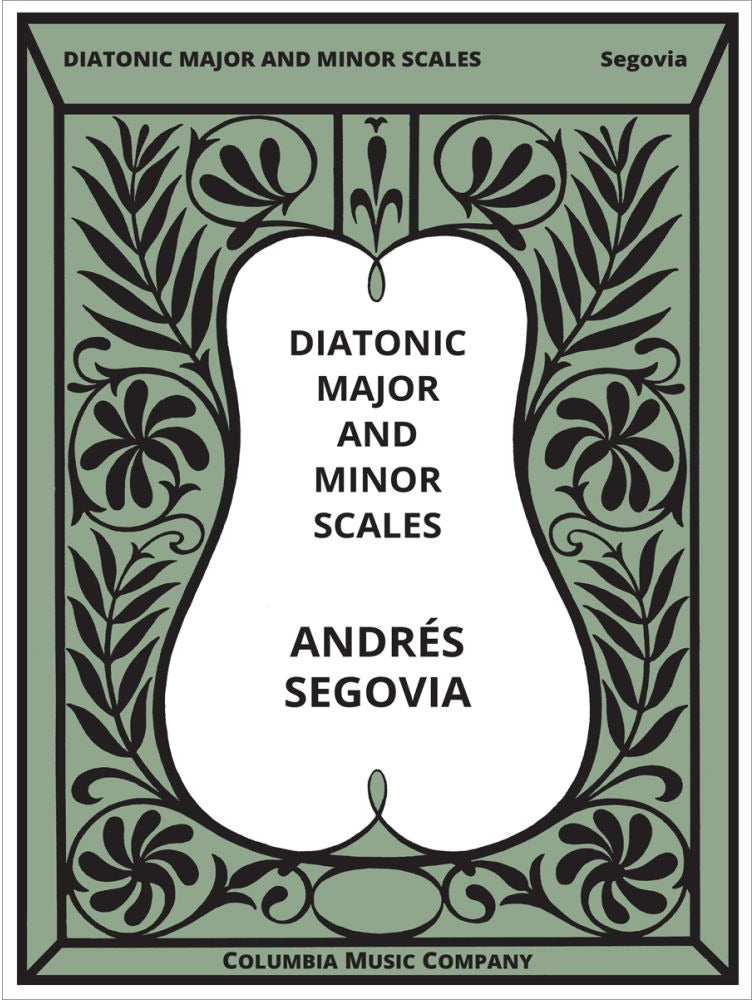 Segovia - Diatonic Major and Minor Scales - Classical Guitar