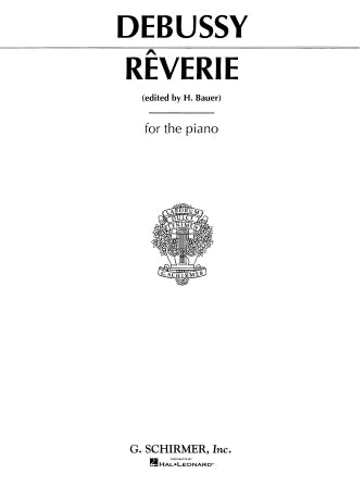 Debussy: Traumstück • Reverie - G. Schirmer