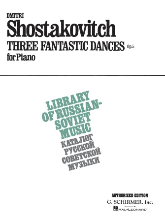 Shostakovich: 3 Fantastic Dances, Op. 5 - G. Schirmer