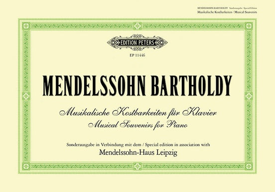 Mendelssohn-Bartholdy: Musical Souvenirs for Piano - Edition Peters