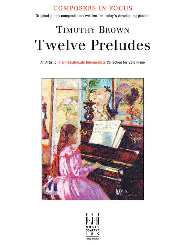 Timothy Brown - Twelve Preludes - Piano Solo
