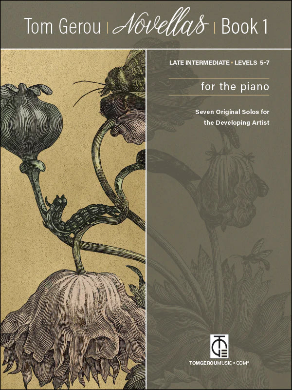 Tom Gerou: Novellas, Book 1 – Seven Original Solos for the Developing Artist