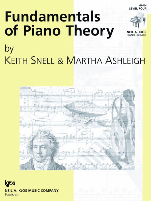 Snell - Fundamentals of Piano Theory - Level 4