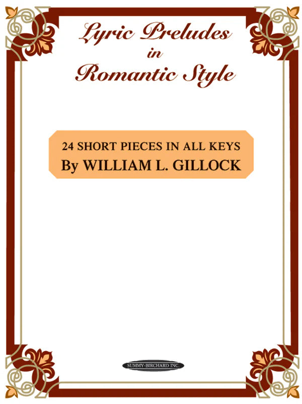 Gillock - Lyric Preludes in Romantic Style