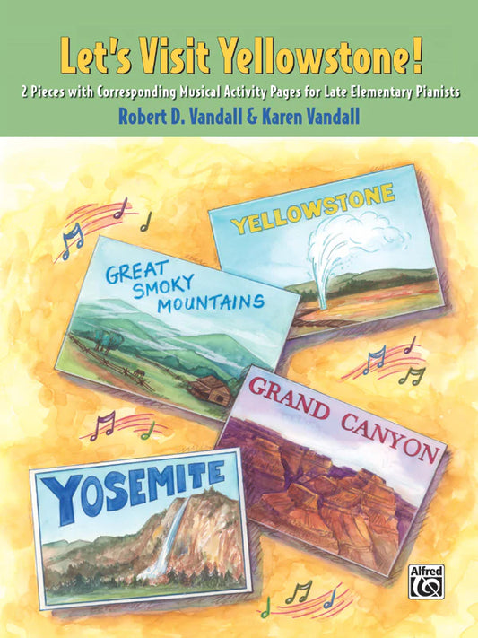Vandall - Lets Visit Yellowstone! - Piano Sheet