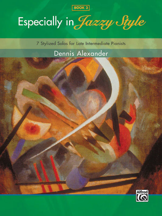 Alexander - Especially in Jazzy Style, Book 3