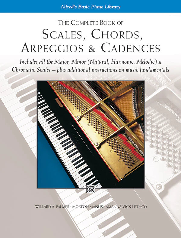 Alfred's Basic Piano Library: The Complete Book of Scales, Chords, Arpeggios & Cadences