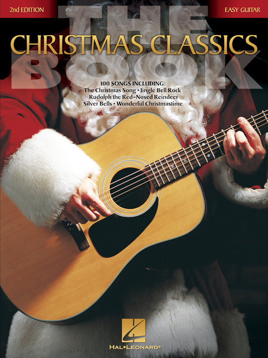 The Christmas Classics Book – 2nd Edition - Easy Guitar