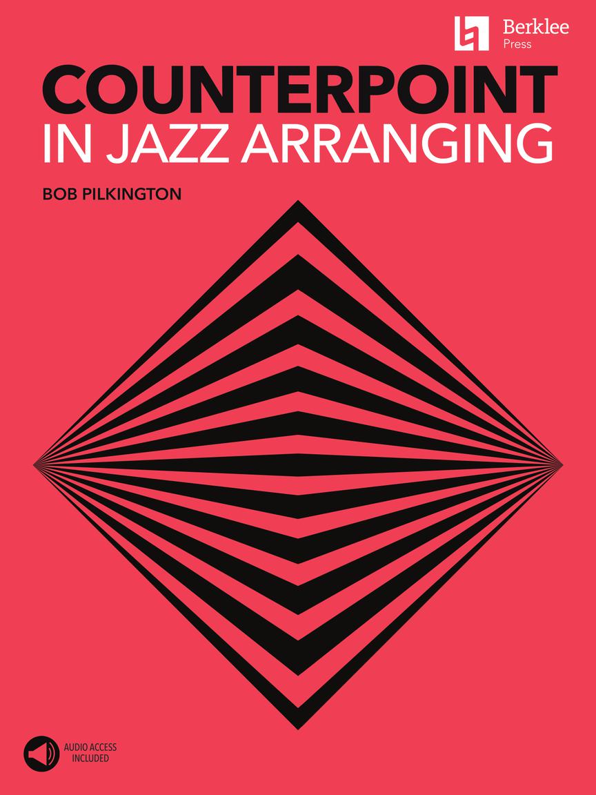 Counterpoint in Jazz Arranging - Berklee Press