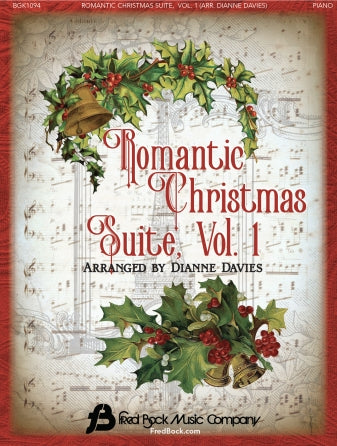 Romantic Christmas Suite – Volume 1 arr. Dianne Davies - Piano Solo