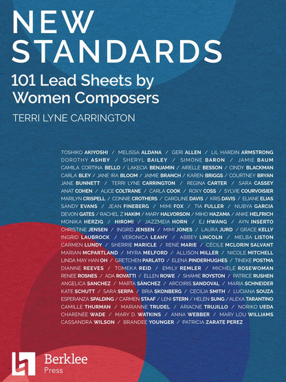 New Standards: 101 Lead Sheets by Women Composers - Berklee Guide