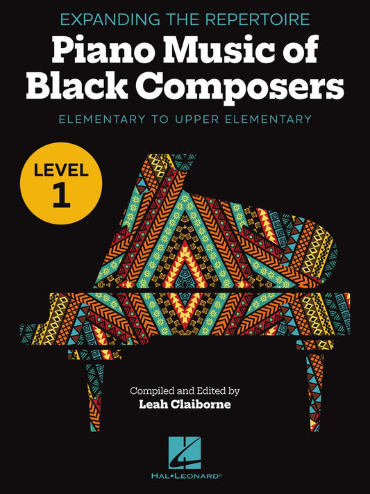 Expanding the Repertoire: Piano Music of Black Composers - Level 1