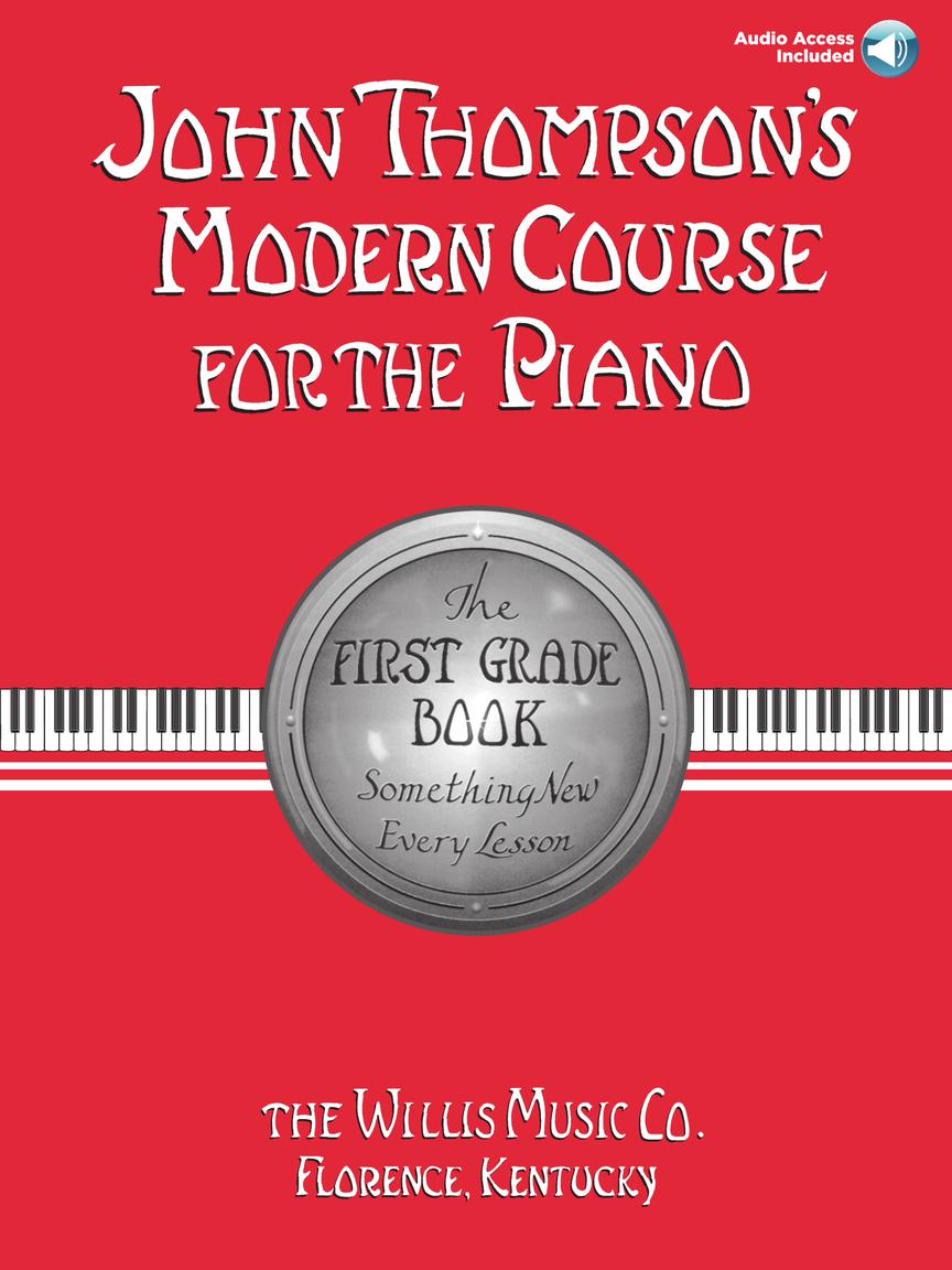 John Thompson's Modern Course for the Piano – First Grade