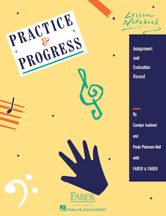 Faber Piano Adventures: Practice & Progress Lesson Notebook