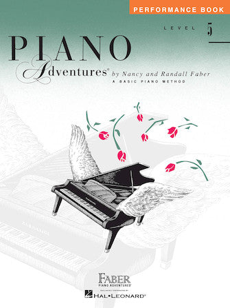 Faber Piano Adventures Level 5 – Performance by Hal Leonard