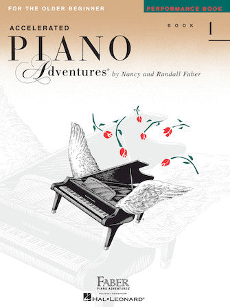 Accelerated Piano Adventures for the Older Beginner – Performance, Book 1