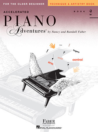 Accelerated Piano Adventures for the Older Beginner – Technique and Artistry, Book 2
