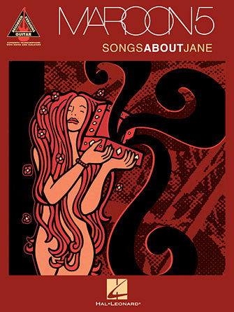 Maroon 5 – Songs About Jane - Guitar Tab