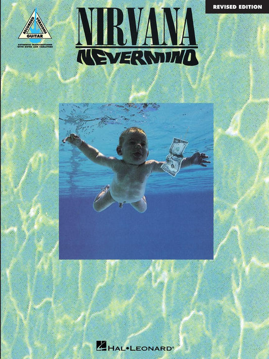 Nirvana – Nevermind: Revised Edition - Guitar Recorded Versions TAB