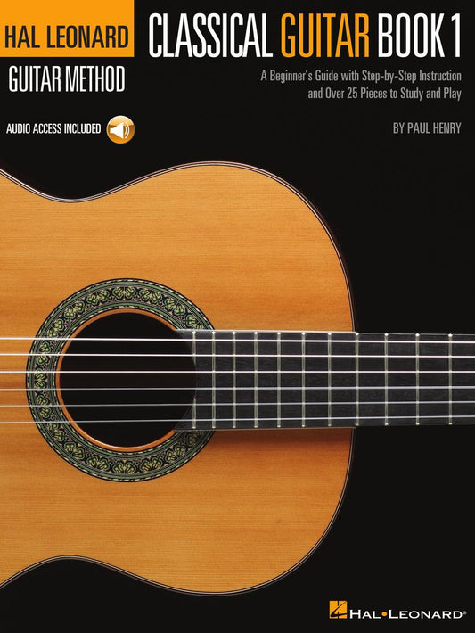 The Hal Leonard Classical Guitar Method - Book 1