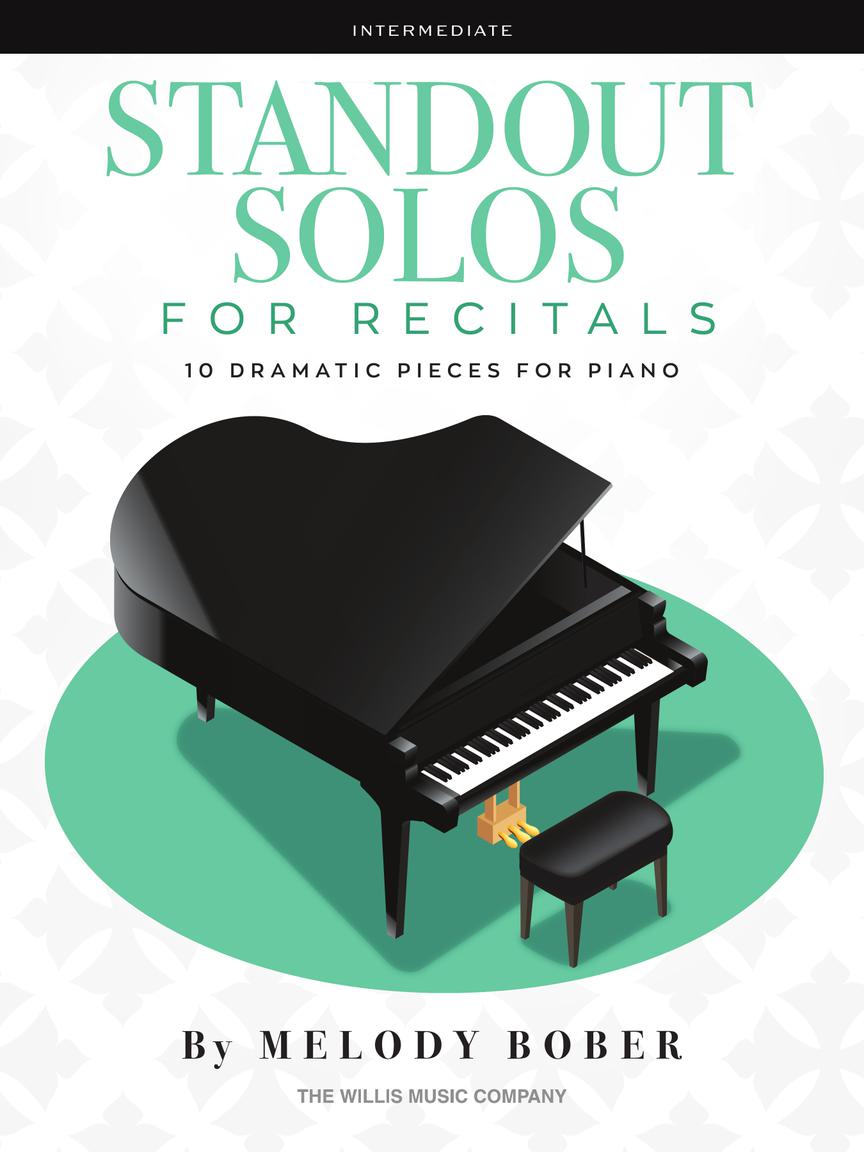 Bober - Standout Solos for Recitals 10 Dramatic Pieces for Piano