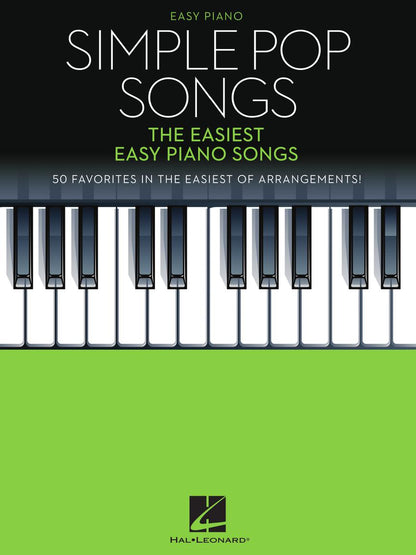 Simple Pop Songs: The Easiest Easy Piano Songs - Easy Piano