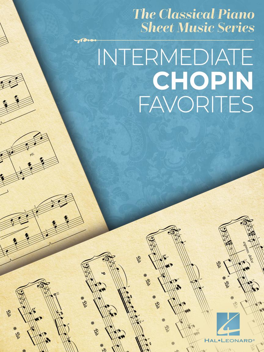 Intermediate Chopin Favorites - Hal Leonard