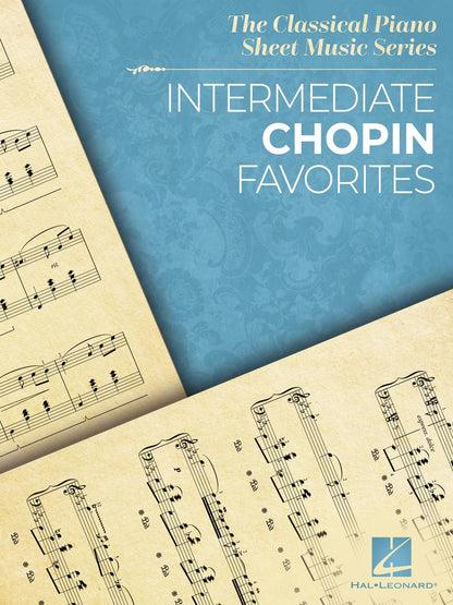 Intermediate Chopin Favorites - Hal Leonard