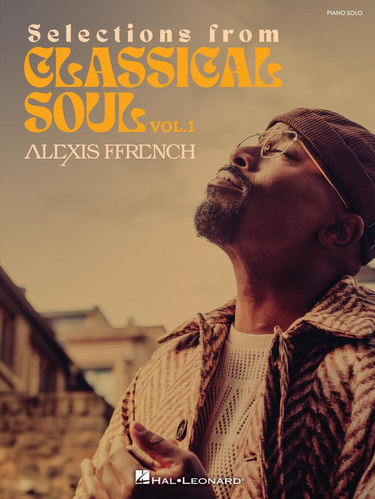 Alexis Ffrench: Selections from Classical Soul Vol. 1 - Piano Solo