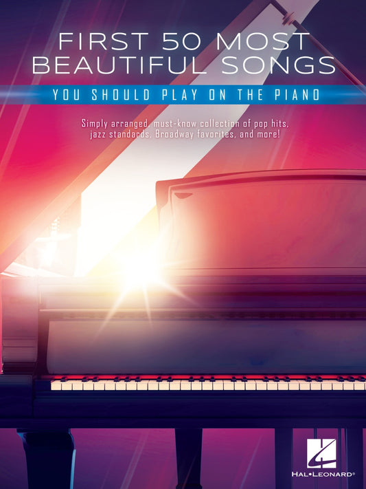 First 50 Most Beautiful Songs You Should Play on Piano - Easy Piano