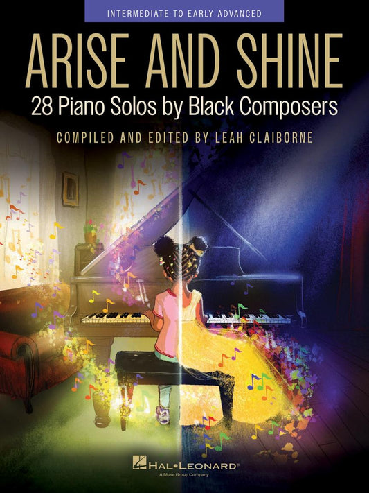 Arise and Shine: 28 Piano Solos by Black Composers - Compiled by Leah Claiborne
