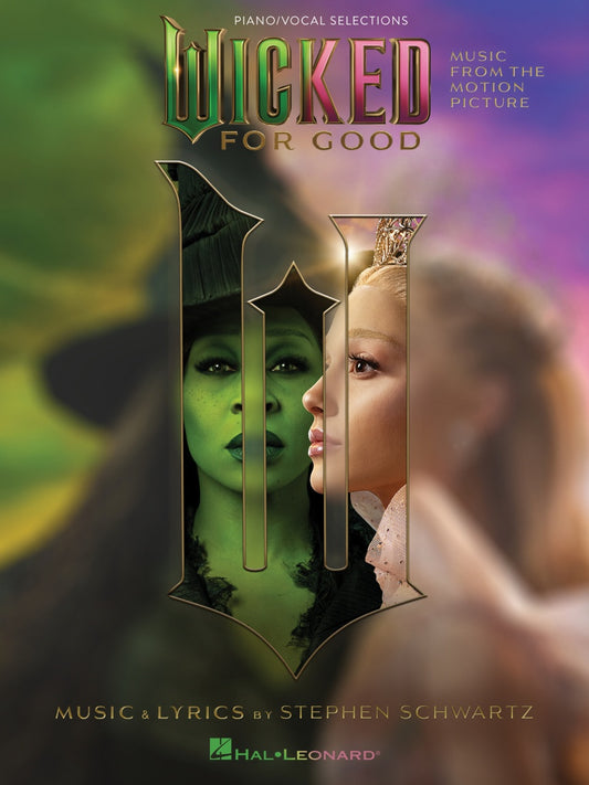 Wicked: For Good Music from the Motion Picture - Piano/Vocal Selections