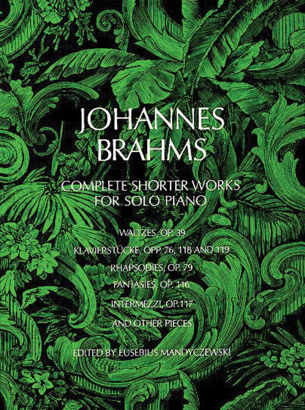 Brahms:  Complete Shorter Works for Solo Piano