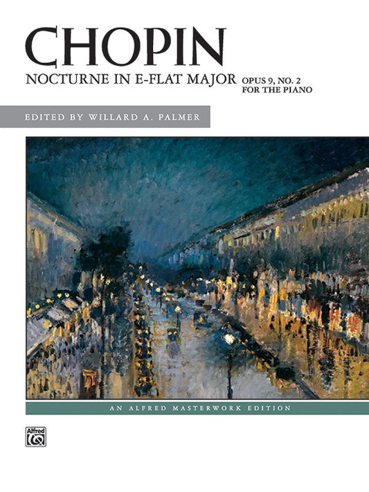 Chopin: Nocturne in E-flat Major, Opus 9, No. 2 - Alfred Masterworks