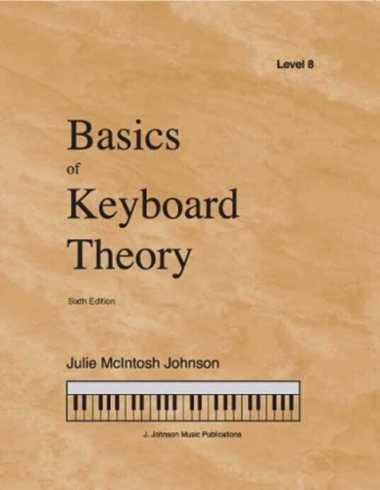 Basics of Keyboard Theory - Level 8, Sixth Edition (2019)