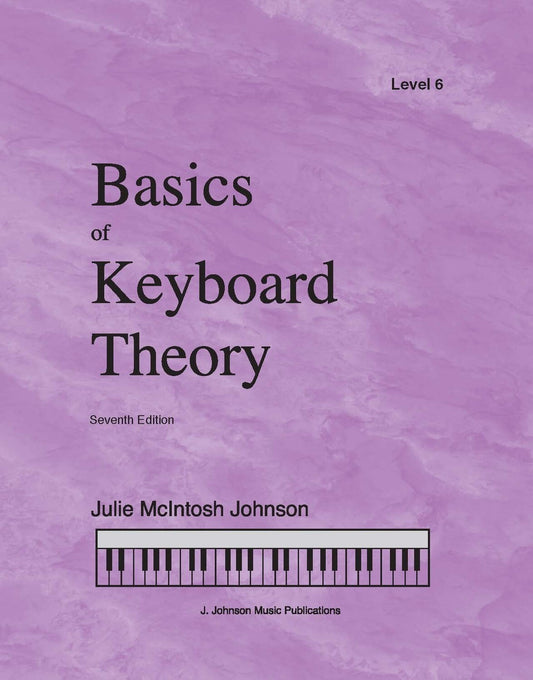 Basics of Keyboard Theory - Level 6, Seventh Edition (2020)