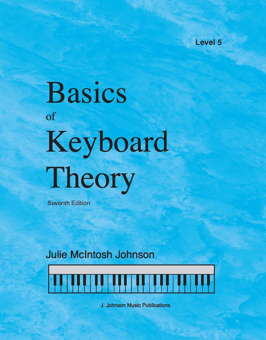 Basics of Keyboard Theory - Level 5, Seventh Edition (2020)