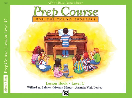 Alfred's Basic Piano Prep Course: Lesson Book C