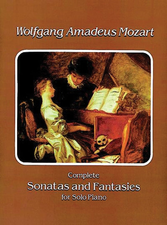 Mozart: Complete Sonatas and Fantasies for Solo Piano - Dover