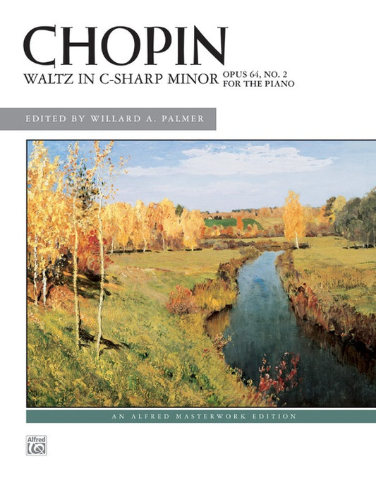 Chopin: Waltz in C-sharp Minor, Opus 64, No. 2 - Alfred Masterworks