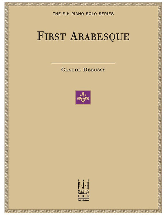 Debussy: First Arabesque - FJH