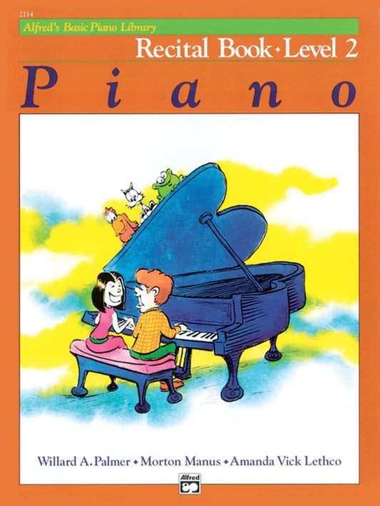 Alfred's Basic Piano Library: Recital Book 2