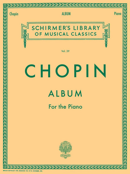 Chopin: Album (For the Piano) - G. Schirmer