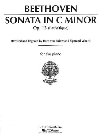 Beethoven: Sonata in C Minor, Op. 13 (“Pathetique”) - G. Schirmer