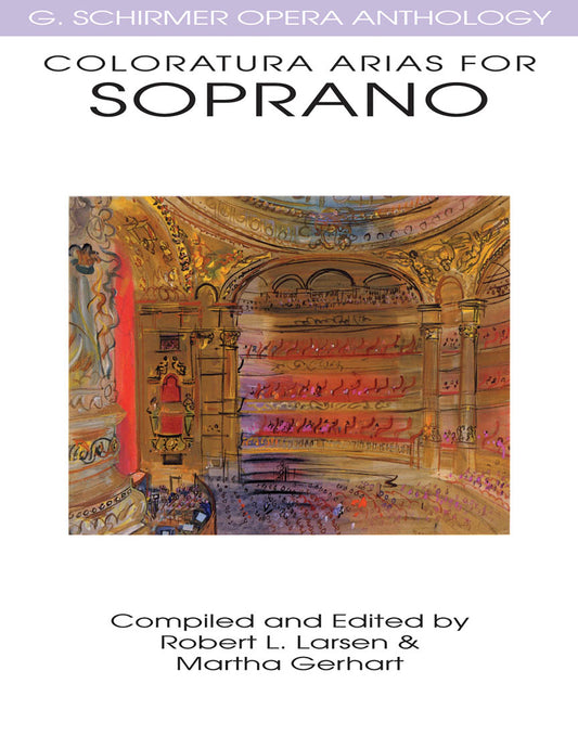 Coloratura Arias for Soprano - G. Schirmer