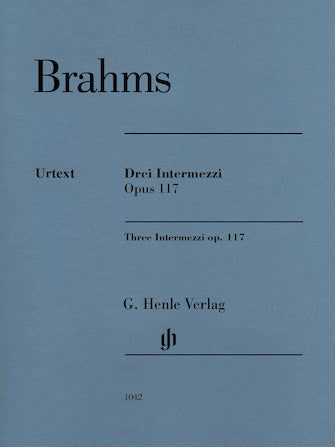 Brahms: 3 Intermezzi, Op. 117 - Henle Urtext