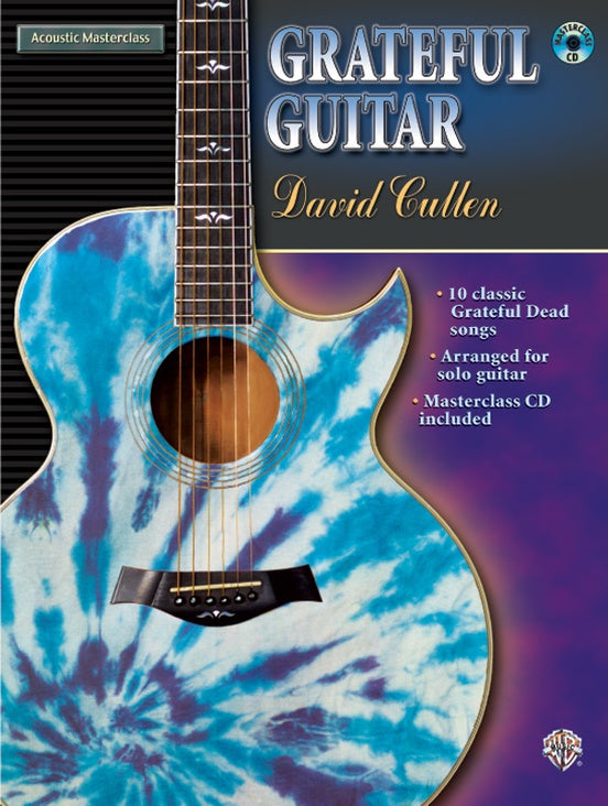 Grateful Guitar - Acoustic Masterclass Series: David Cullen