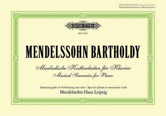 Mendelssohn-Bartholdy: Musical Souvenirs for Piano - Edition Peters